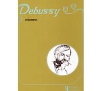 Claude Debussy: Estampes for Piano Solo (Original Edition), United Music Publishing