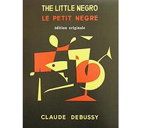 Claude Debussy: Le Petit Nègre - transcription pour flûte et piano: Flute: