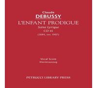 Claude Debussy L'Enfant Prodigue, CD 61: Vocal score Paperback Book Claude Debussy Multicolor