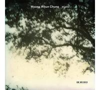 Myung Whun Chung – Piano – Debussy, Chopin, Schubert, Schumann etc.