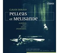 Claude Debussy: Pelleas et Melisande