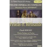 Claude Debussy - Pelleas et Melisande - Theatre Imperial de Compiegne [DVD]