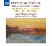 Craig Morris - Permit Me Voyage: Transcriptions for Trumpet - CD - NAXOS