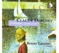 Claude Debussy – Preludes Books 1 And 2 (Canino) – Stradivarius