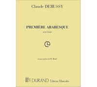 CLAUDE DEBUSSY : PREMIERE ARABESQUE POUR HARPE