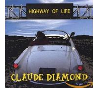Claude Diamond - Highway Of Life/Diamond Dust