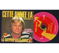 Claude François - Cette année là 2-TRACK CARD SLEEVE 1) Cette année là 2) La solitude c'est apres CDSINGLE