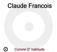 Claude Francois - Comme D'habitude