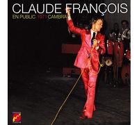 Claude François - En Public 1971 : Cambrai