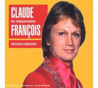 Claude Francois - Les Indispensables De Claude F