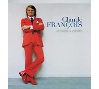 Claude Francois - Musique Et Photos