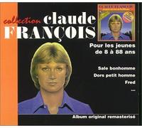 Claude François - pour Les Jeunes De 8 A 88 Ans