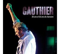 Claude Gauthier - 80 Ans Et 60 Ans De Chansons