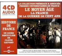 Claude Gauvard - Histoire de France : La Guerre de Cent Ans