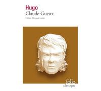 Claude Gueux (Folio classique - Prescriptions)