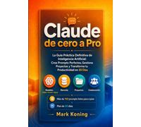 Claude: La guía práctica definitiva de la IA de Anthropic. De los primeros prompts a usuario experto. Modelos (Haiku · Sonnet · Opus) · Memory · ... copiar · Plan de 30 días (Claude en español)