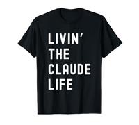 Claude Living The Claude Life Name Value Graphic T-Shirt