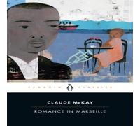 Claude McKay Romance in Marseille Paperback Book Claude McKay Multicolor