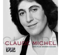 Claude Michel - Mes Plus Grands Succes