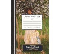 Claude Monet Composition Notebook: Taking a Walk: Classic Monet Artwork Composition Book | 7 x 10 | 120 College Ruled Pages | Vintage Aesthetic Fine Art Stationery Notebook