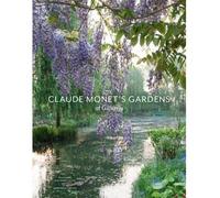 Claude Monet's Gardens at Giverny (Hardback) - Common