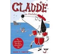 Claude on Holiday: (Claude)