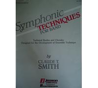 Claude T. Smith-Symphonic Techniques For Band-Concert Band-Part