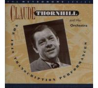 Claude Thornhill - 1948 Transcription Performance