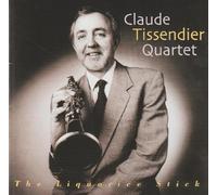 Claude Tissendier - The Liquorice Stick