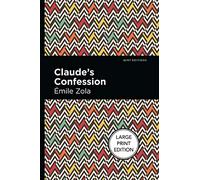 Claude's Confession (Mint Editions (In Their Own Words: Biographical and Autobiographical Narratives))