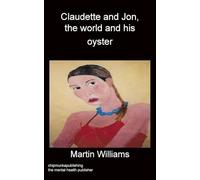 Claudette and Jon, the world and his oyster
