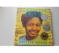 Claudette Colvin: Twice Toward Justice (Jane Addams Honor Book (Awards))