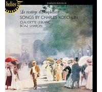 Claudette Leblanc, Boaz Sharon – Koechlin: Le cortège d'Amphitrite & Other Songs