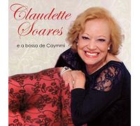 Claudette Soares - E a Bossa de Caymmy