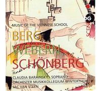 Claudia Barainsky - Music of the Viennese School: Berg, Webern, Schonberg