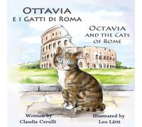 Claudia Cerulli Ottavia E I Gatti Di Roma - Octavia & the Cats of Rome: A Claudia Cerulli Multicolor