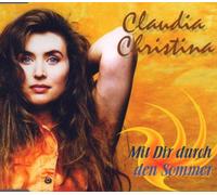 Claudia Christina - Mit Dir Durch Den Sommer