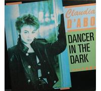 Claudia D'Abo - Dancer in the dark (6:56min., 1987) / Vinyl Maxi Single [Vinyl 12'']