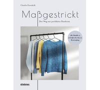 Claudia Eisenko Maßgestrickt: Der Weg zur perfekten Passform. Pullov (Paperback)