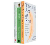 Claudia Hammond Collection 3 Books Set (The Art of Rest, Mind Over Money & The Keys to Kindness)