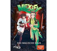 Claudia Kern Mexify Mexify - Das magische Haus (Mexify Adventures, Ba (Hardback)