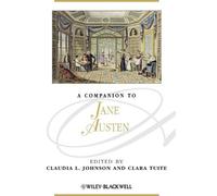 Claudia L. Johnson A Companion to Jane Austen (Paperback)