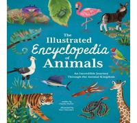 Claudia Martin Illustrated Encyclopedia of Animals Hardback Book Claudia Martin Multicolor