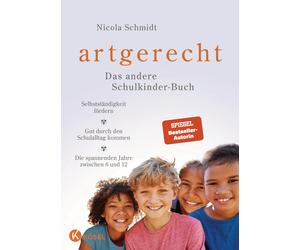 Claudia Meitert artgerecht - Das andere Schulkinder-Buch: Selbstständ (Hardback)