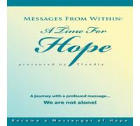 Claudia Messages from Within: A Time for Hope Paperback Book Claudia Multicolor