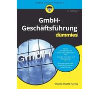 Claudia Ossola-Haring GmbH-Geschäftsführung für Dummies (Paperback) Für Dummies