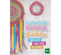 Claudia Rieger Zauberhafte Traumfänger und Mandalas: Mehr als 30 Häke (Hardback)