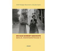 Claudia Saam Wolf-Rüdige Ein Haus schreibt Geschichte: Berlin, Mommse (Hardback)