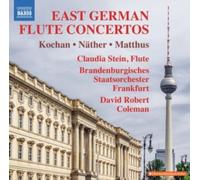 CLAUDIA STEIN/COLEMA - EAST GERMAN FLUTE CONCERTOS - CD - K4z