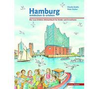 Claudia Stodte Hamburg entdecken und erleben. Das Lese-Erlebnis-Mitm (Hardback)